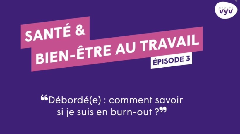Vidéo santé et bien etre au travail